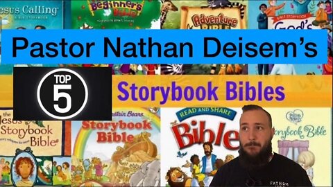 TOP 5 Children's Picture Bibles - Pastor Nathan's Picks