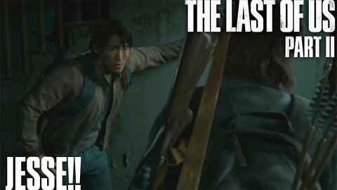 THE LAST OF US PART II JESSE #15!!