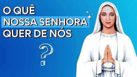 Mensagem de Nossa Senhora de Anguera: "Sou a Rainha da Paz"