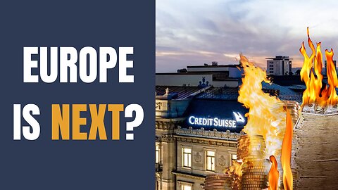 Banking CRISIS Hits Europe with Credit Suisse