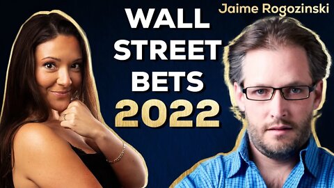 WallStreetBets Short Squeeze 2022 Jaime Rogozinski