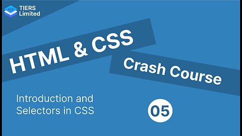 HTML & CSS Crash Course | Introduction & Selectors in CSS