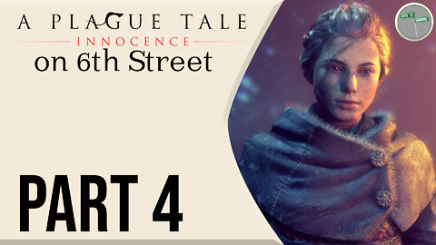 A Plague Tale on 6th Street Part 4