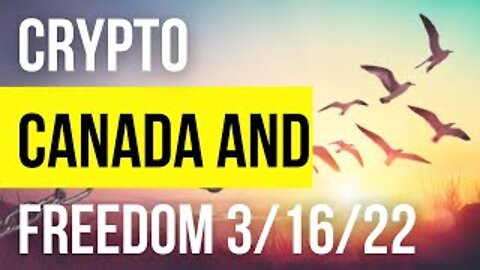 Crypto, Canada, and Freedom