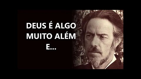 AS MARAVILHAS DE DEUS, ALAN WATTS DUBLADO