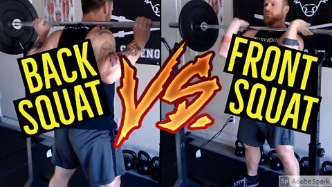 Front VS Back Squat - What's The Difference??