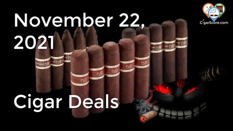 Attention NUB CLUB! - Cigar Deals for 11/22/21