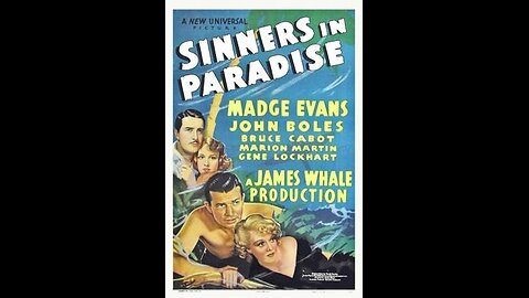 Movie From the Past - Sinners in Paradise - 1938