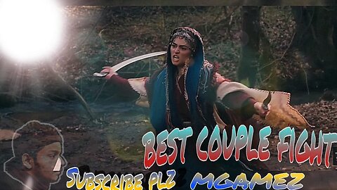 BEST COUPLE AWESOME FIGHT / ERTUGRUL CRAZY ENTRY TO SAVE HALIMA/MGAMEZ