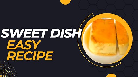 Easy Sweet dish