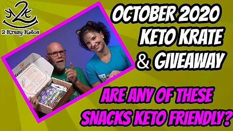 October 2020 Keto Krate unboxing and Givewaway