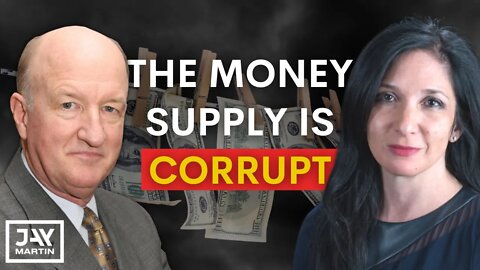 Collusion and Corruption in the Money Supply: Mark Skousen and Nomi Prins