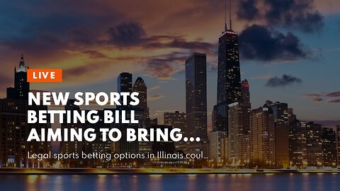 New Sports Betting Bill Aiming to Bring Betting Exchanges to Illinois