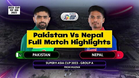 Pakistan Vs Nepal-Asia Cup-Highlights-2023