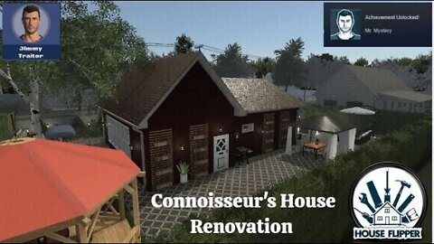 House Flipper - Renovating the Connoisseur's House to Jimmy Traitor