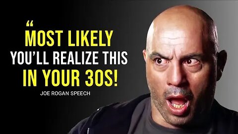 [Life's Too Short] - Legendary Speech from Joe Rogan