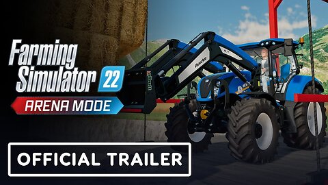 Farming Simulator 22 - Official Arena Mode Trailer