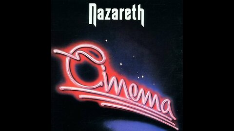 Nazareth: Cinema (Full Album)