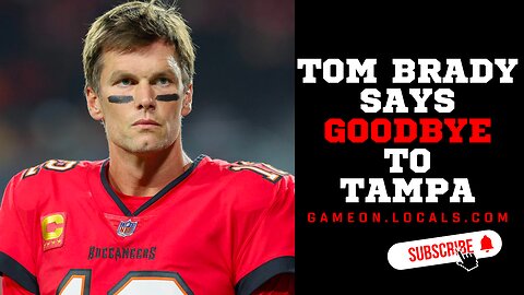 Tom Brady's career with Tampa is OVER! Says goodbye to the fans!