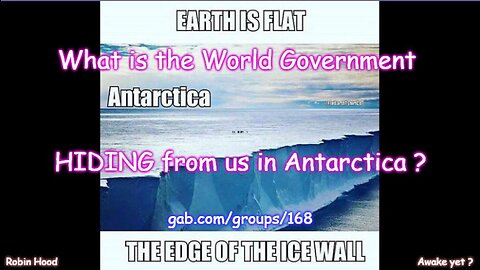 What is the World Government HIDING from us in Antarctica ?