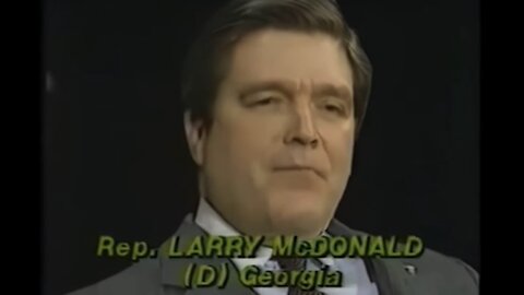 Larry McDonald (D) Georgia, Spoke Out And Paid The Price! End Times Productions