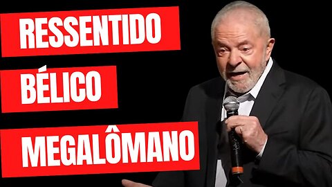 Corte de "Lula ressentido, bélico e megalômano quer reescrever sua história"