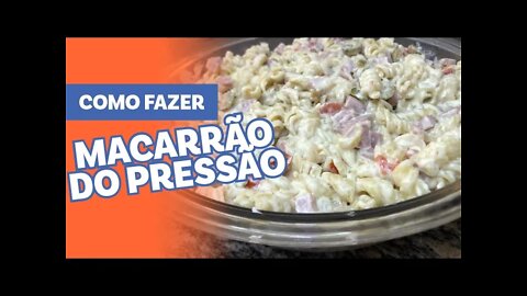 COMO FAZER MACARRÃO DO PRESSÃO [Receita fácil barata e prática]