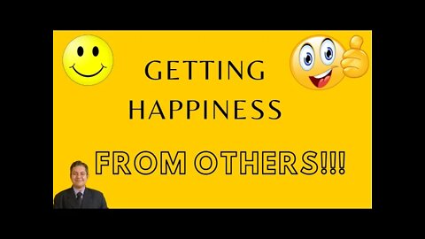 How can others support you in being happy. 10042022