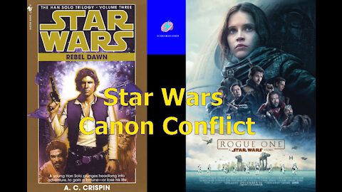 Star Wars Canon Conflict: Rebel Dawn v Rogue One