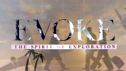 EVOKE TRAVEL MAGAZINE - Developed for TV - Reality Series - Trailer