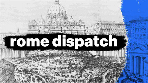 Rome Dispatch — China's Judas Kiss