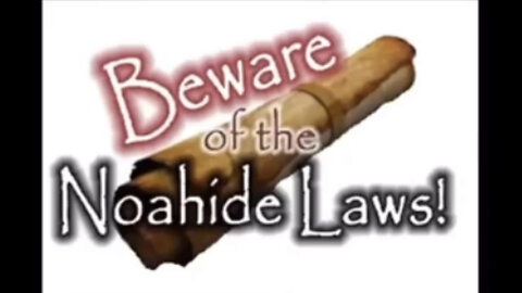 Beware the Noahide Laws