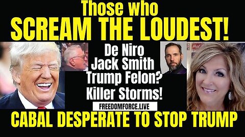 David Mahoney - THOSE WHO SCREAM LOUDEST -CABAL DESPERATE TO STOP TRUMP