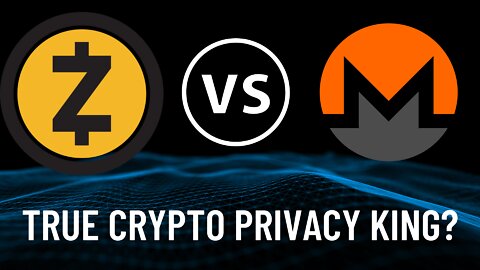 ZCash vs. Monero: Who is the True Privacy King?