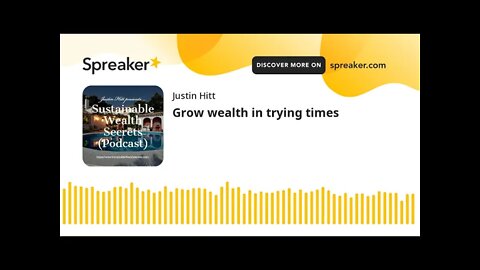 Grow Wealth in Trying Times. Be Ready for The Coming Crash!