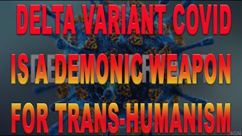 Ep.383 | COVID-19 IS A WEAPON FOR TRANS-HUMANISM & VACCINE IS THE BULLET