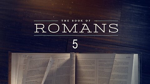 Romans - Chapter 5