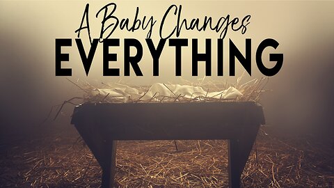 A Baby Changes Everything