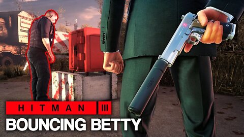 HITMAN™ 3 - Bouncing Betty (Silent Assassin)