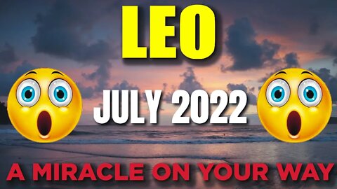 Leo ♌️ 🤯😲 𝐀 𝐌𝐈𝐑𝐀𝐂𝐋𝐄 𝐎𝐍 𝐘𝐎𝐔𝐑 𝐖𝐀𝐘 🙏🙌 Horoscope for Today JULY 2022♌️ Leo tarot july 2022♌️