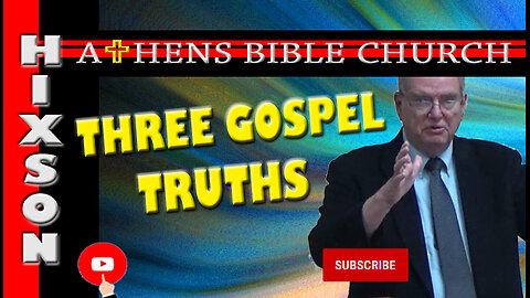 Three Great Gospel Truths | Romans 1:5-7 | Athens Bible Church