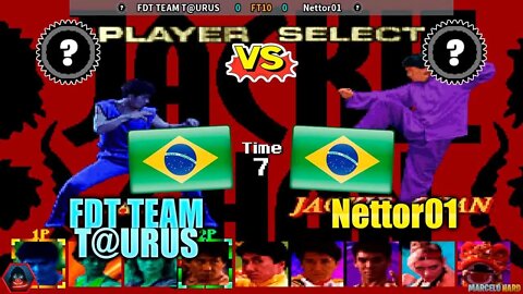 Jackie Chan in Fists of Fire (FDT TEAM T@URUS Vs. Nettor01) [Brazil Vs. Brazil]