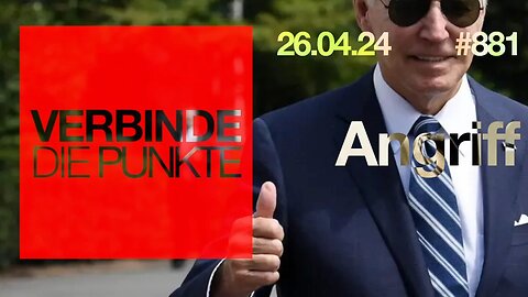 Verbinde die Punkte 881 - Angriff vom 26.04.2024