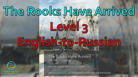 The Rooks Have Arrived: Level 3 - English-to-Russian