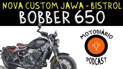 Nova Moto Custom 650 JAWA BRISTOL-BOBBER está chegando no Pedaço