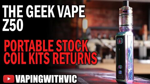 The Z50 by Geek Vape - Portable stock coilers make a return.