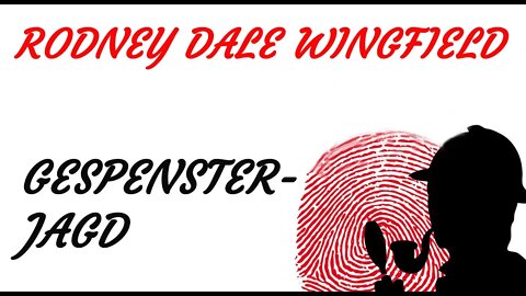 KRIMI Hörspiel - Rodney Dale Wingfield - GESPENSTERJAGD