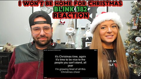 Blink 182 - I Won't Be Home For Christmas | REACTION / CHRISTMAS / BREAKDOWN ! Real & Unedited