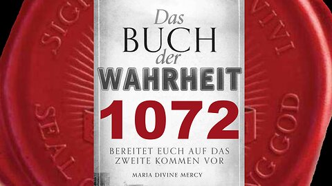 Durch den Einfluß des Teufels, werdet ihr in Meinen Augen unrein - (Buch der Wahrheit Nr 1072)