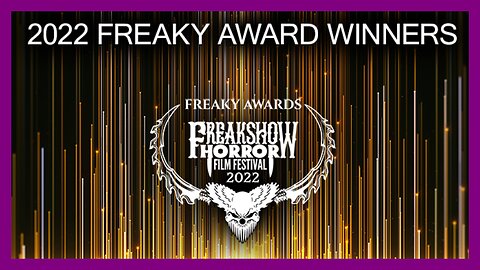 Freak Show Announces 2022 Freaky Award Winners [Horror Vein]